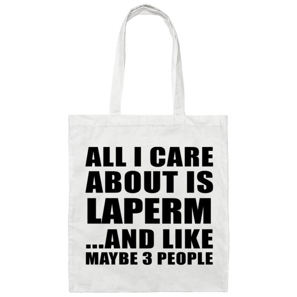 All I Care About Is Laperm - Tote Bag White