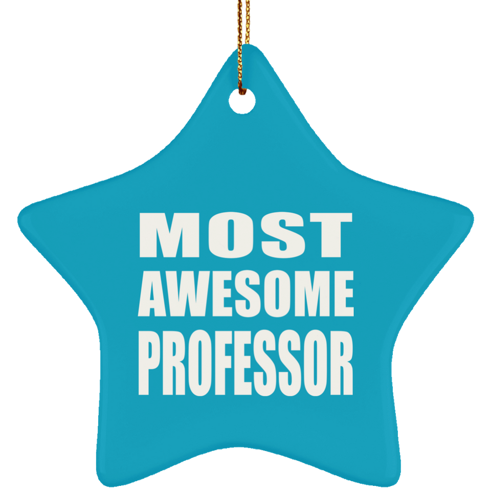 Most Awesome Professor - Star Ornament