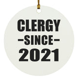 Clergy Since 2021 - Circle Ornament