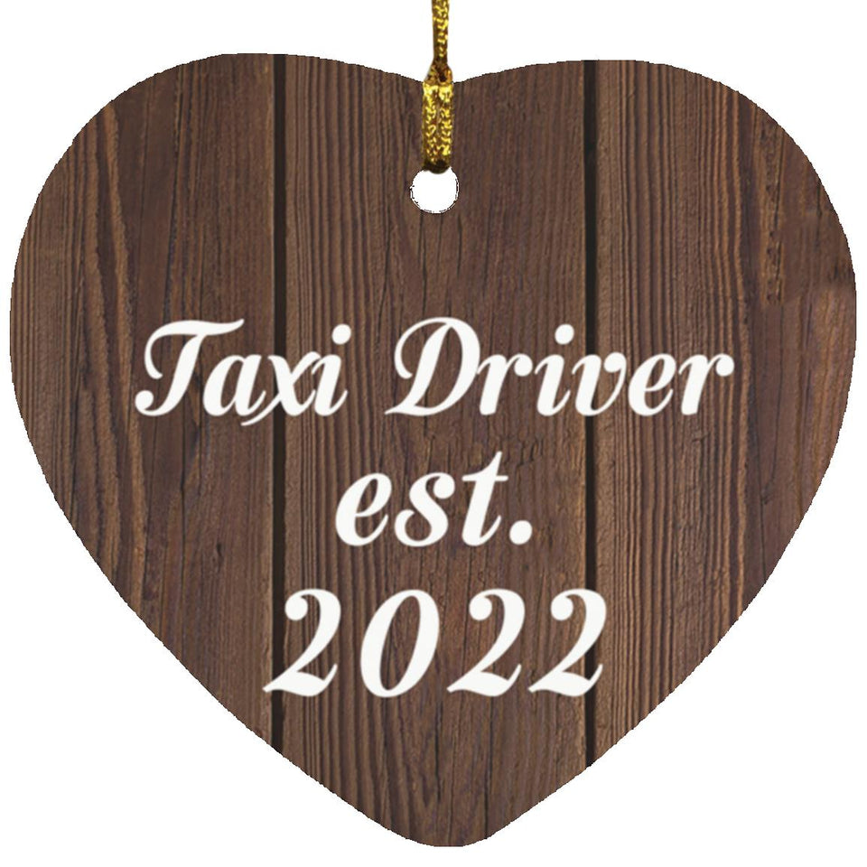 Taxi Driver Established Est. 2022 - Heart Ornament D