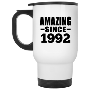 32nd Birthday Amazing Since 1992 - White Travel Mug