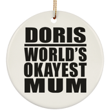Doris World's Okayest Mum - Circle Ornament