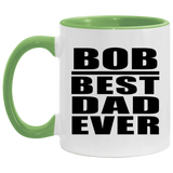 Bob Best Dad Ever - 11oz Accent Mug Green
