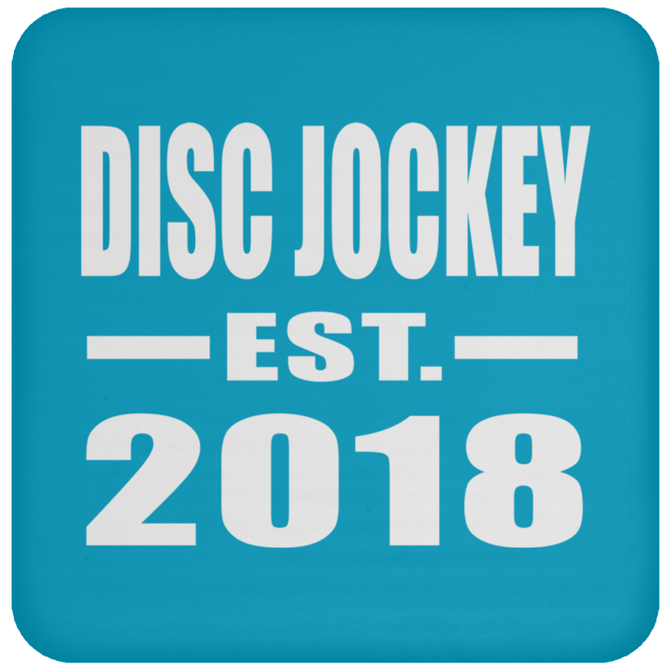 Disc Jockey Established EST. 2018 - Drink Coaster