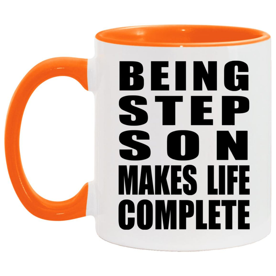 Being Step Son Makes Life Complete - 11oz Accent Mug Orange