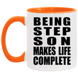 Being Step Son Makes Life Complete - 11oz Accent Mug Orange