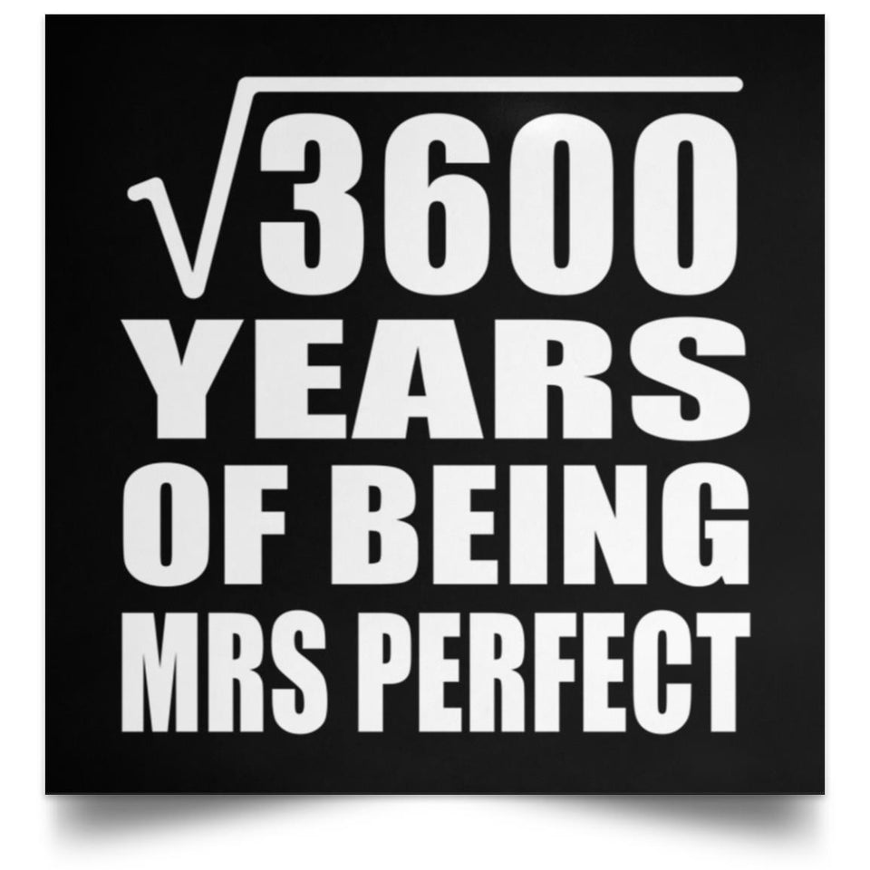 60th Anniversary Square Root of 3600 Years of Mrs Perfect - Poster Square