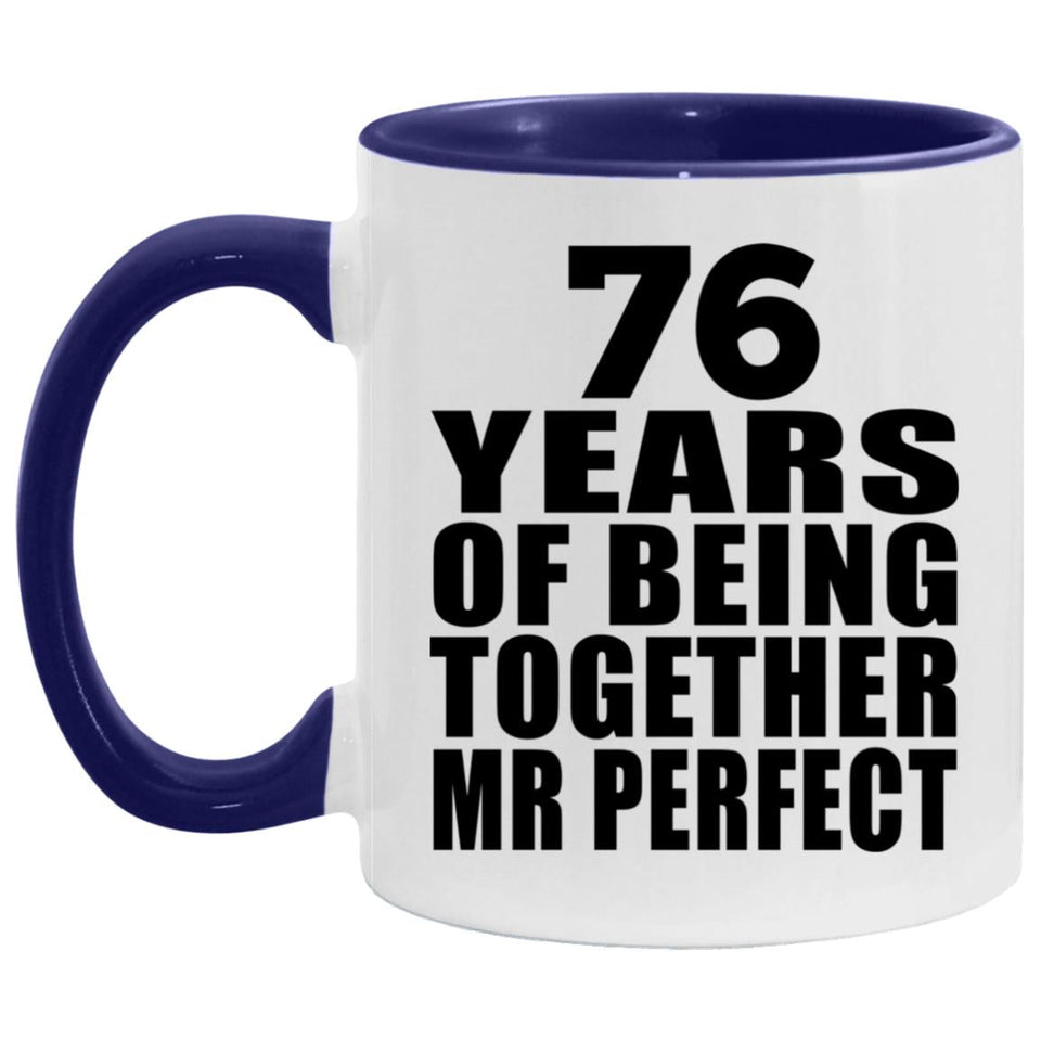 76th Anniversary 76 Years Of Being Mr Perfect - 11oz Accent Mug Purple