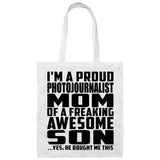 Proud Photojournalist Mom Of Awesome Son - Tote Bag White