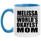 Melissa World's Okayest Mom - 11oz Accent Mug Blue