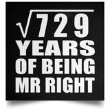 27th Anniversary Square Root of 729 Years of Being Mr Right - Poster Square