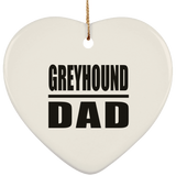 Greyhound Dad - Heart Ornament
