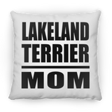 Lakeland Terrier Mom - Throw Pillow