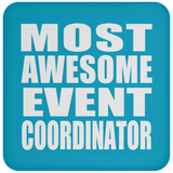 Most Awesome Event Coordinator - Drink Coaster