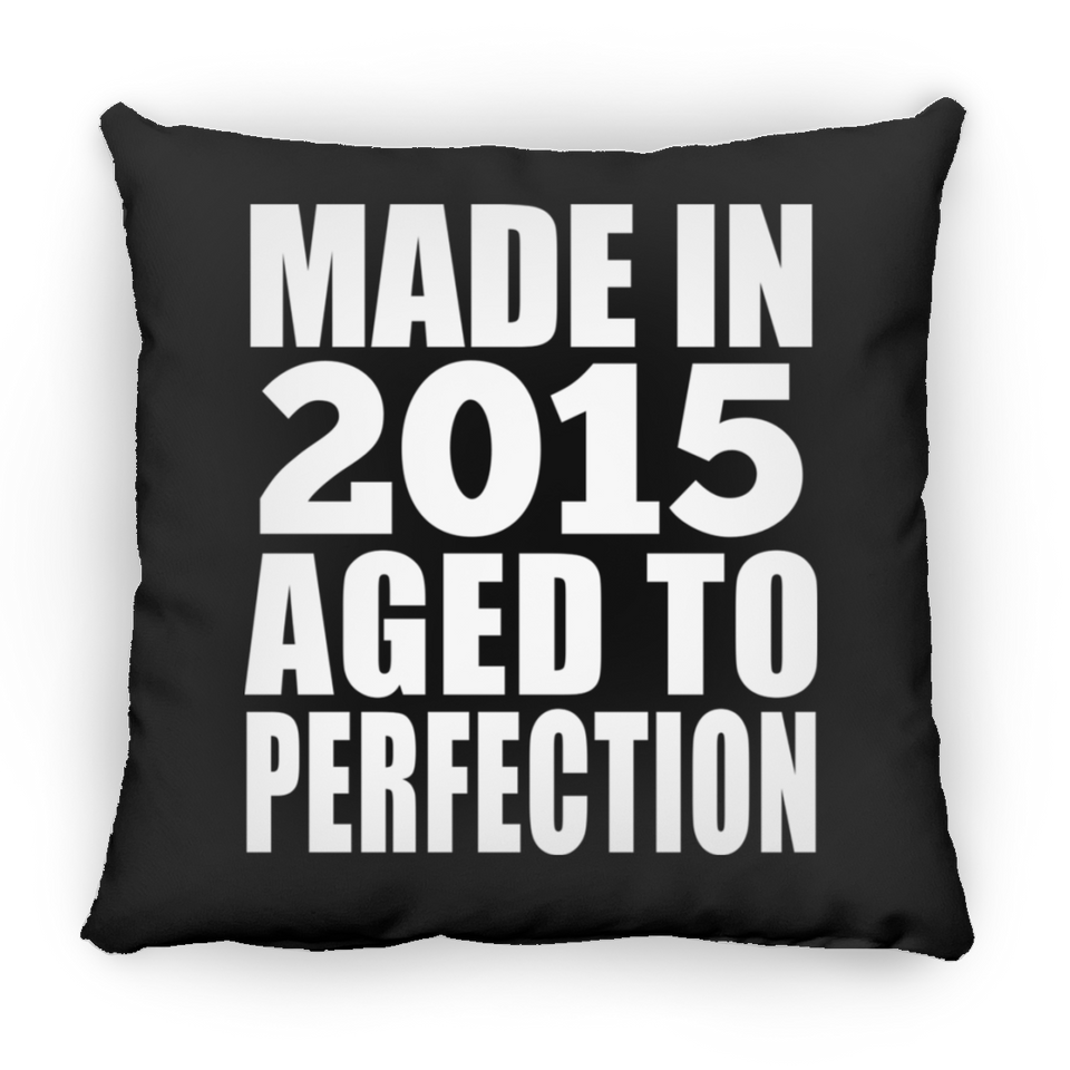 9th Birthday Made In 2015 Aged to Perfection - Throw Pillow Black