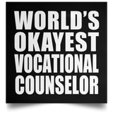 World's Okayest Vocational Counselor - Poster Square