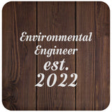 Environmental Engineer Established Est. 2022 - Drink Coaster D