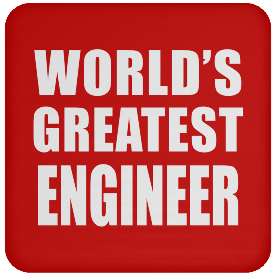 World's Greatest Engineer - Drink Coaster