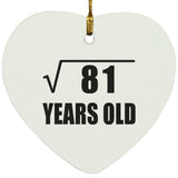 9th Birthday Square Root of 81 Years Old - Heart Ornament
