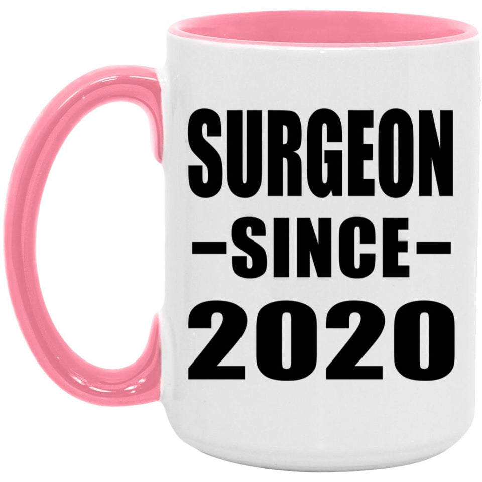 Surgeon Since 2020 - 15oz Accent Mug Pink