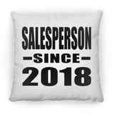 Salesperson Since 2018 - Throw Pillow