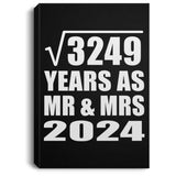 57th Anniversary Square Root of 3249 Years As Mr & Mrs 2024 - Canvas Portrait