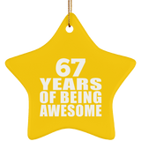 67th Birthday 67 Years Of Being Awesome - Star Ornament