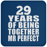 29th Anniversary 29 Years Of Being Mr Perfect - Drink Coaster