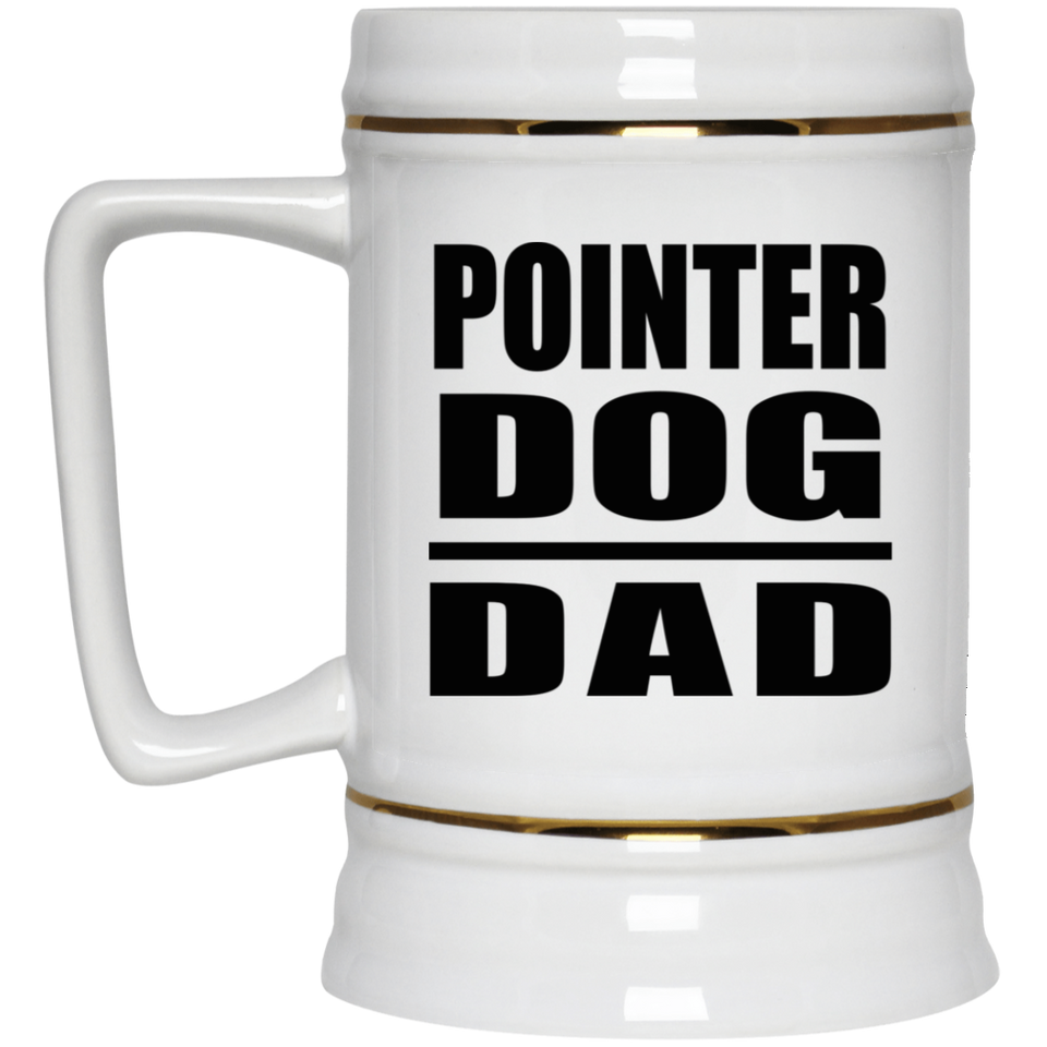 Pointer Dog Dad - Beer Stein