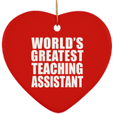 World's Greatest Teaching Assistant - Heart Ornament