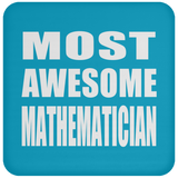 Most Awesome Mathematician - Drink Coaster
