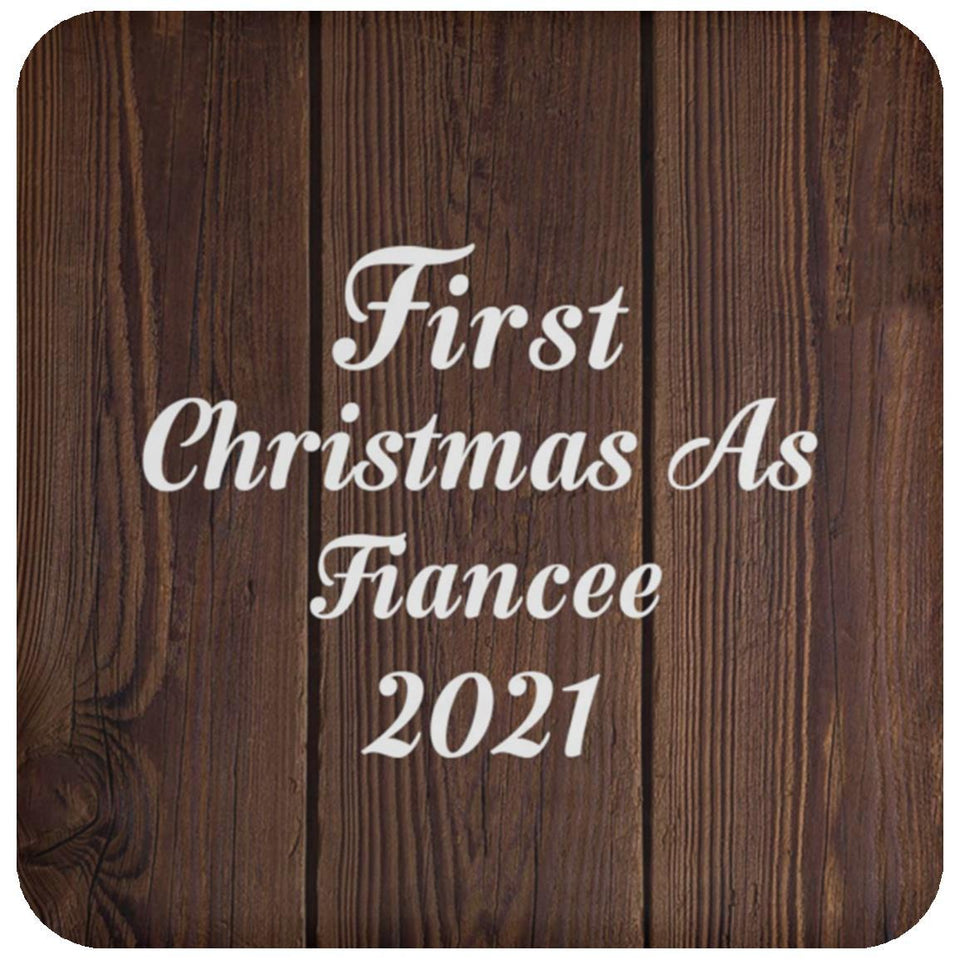 First Christmas As Fiancee 2021 - Drink Coaster D
