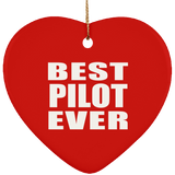 Best Pilot Ever - Heart Ornament
