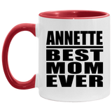 Annette Best Mom Ever - 11oz Accent Mug Red