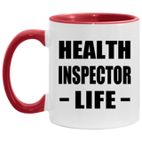 Health Inspector Life - 11oz Accent Mug Red