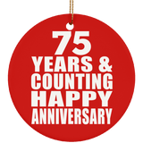 Happy 75th Anniversary 75 Years & Counting - Circle Ornament