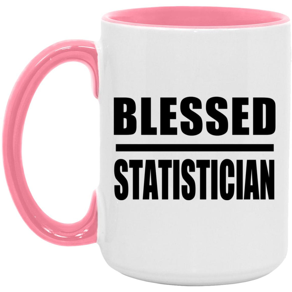 Blessed Statistician - 15oz Accent Mug Pink