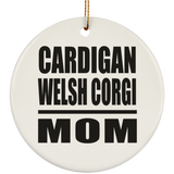 Cardigan Welsh Corgi Mom - Circle Ornament