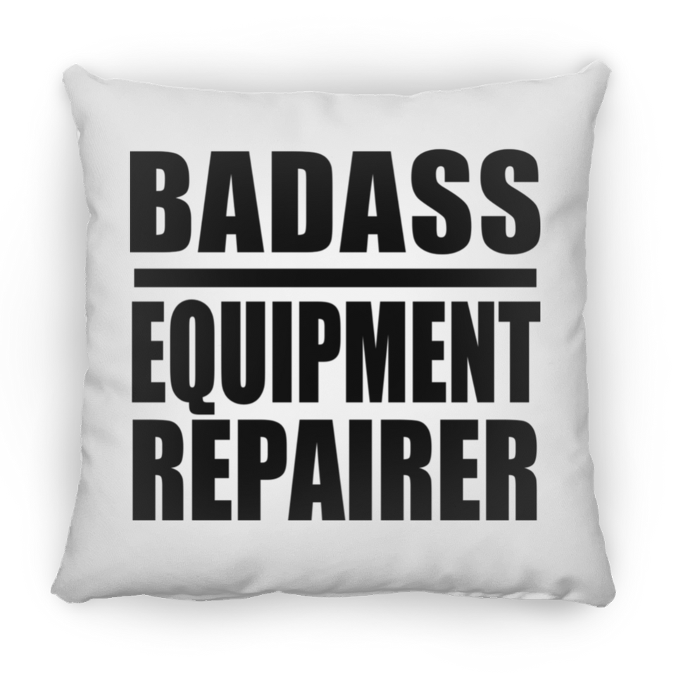 Badass Equipment Repairer - Throw Pillow