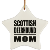 Scottish Deerhound Mom - Star Ornament