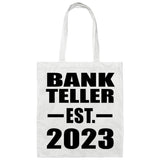 Bank Teller Established EST. 2023 - Tote Bag White
