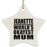 Jeanette World's Okayest Mum - Star Ornament