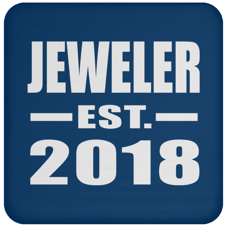 Jeweler Established EST. 2018 - Drink Coaster