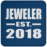 Jeweler Established EST. 2018 - Drink Coaster
