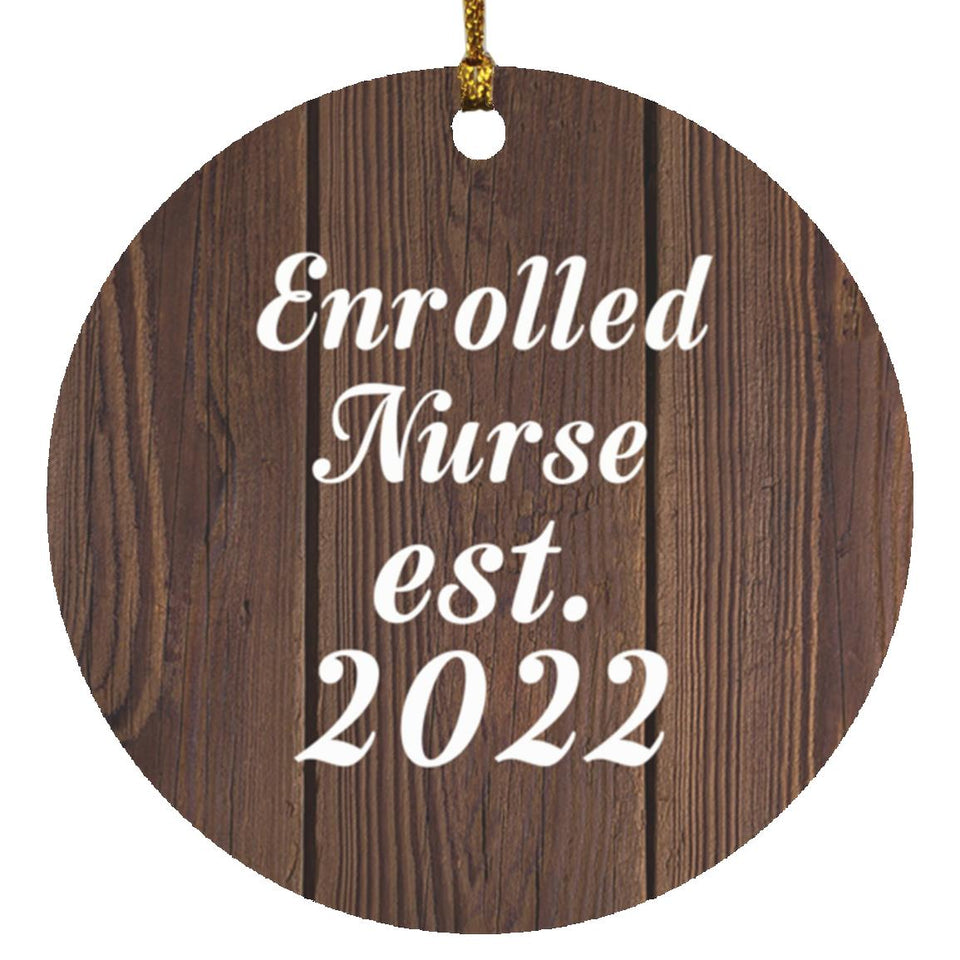 Enrolled Nurse Established Est. 2022 - Circle Ornament D