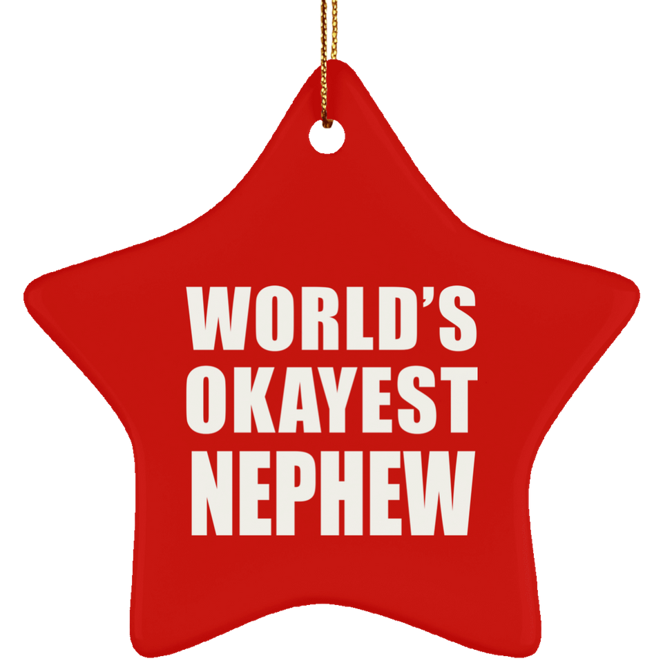 World's Okayest Nephew - Star Ornament