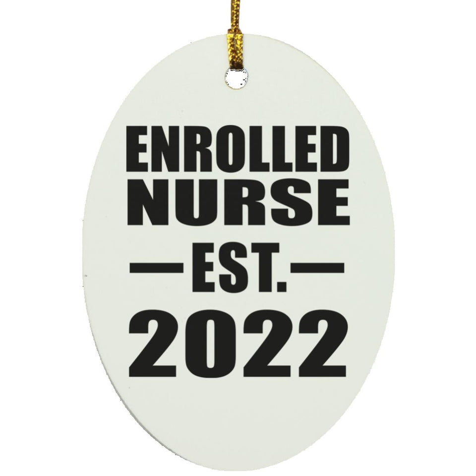 Enrolled Nurse Established EST. 2022 - Oval Ornament