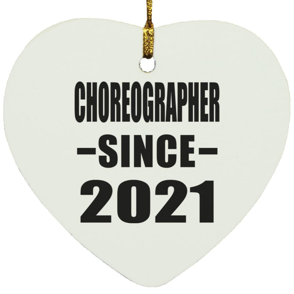Choreographer Since 2021 - Heart Ornament