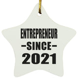 Entrepreneur Since 2021 - Star Ornament