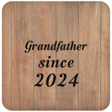 Grandfather Since 2024 - Drink Coaster C